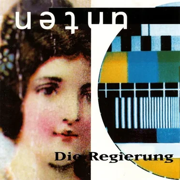 Unten by Die Regierung - album cover