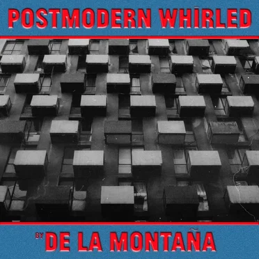 Postmodern Whirled by De La Montaña - album cover