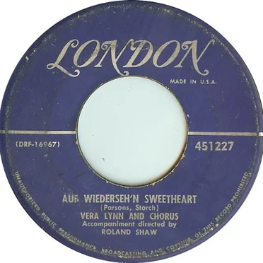 Auf Wiederseh’n Sweetheart / From the Time You Say Goodbye (The Parting Song)