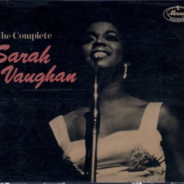 The Complete Sarah Vaughan On Mercury Vol. 4 1963–1967