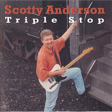 Triple Stop by Scotty Anderson - album cover