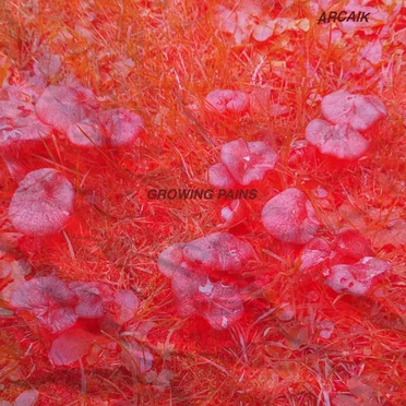 Growing Pains by Arcaik - album cover