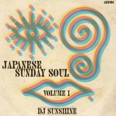Japanese Sunday Soul - Volume 1 by DJ Sunshine - album cover