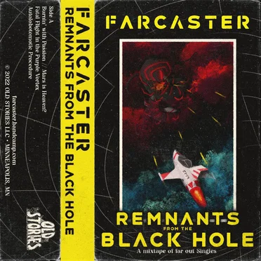 Remnants from the Black Hole - Singles by Farcaster - album cover