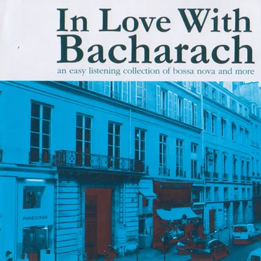 In Love With Bacharach by Various Artists - album cover
