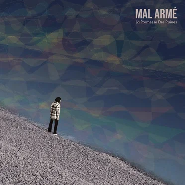 La Promesse des ruines by Mal Armé - album cover
