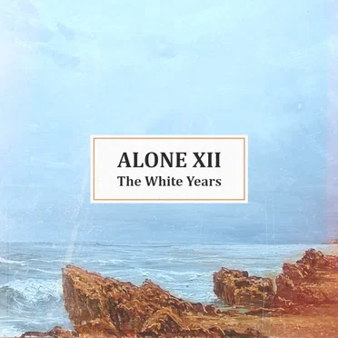 Alone XII: The White Years