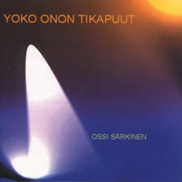 Yoko Onon tikapuut