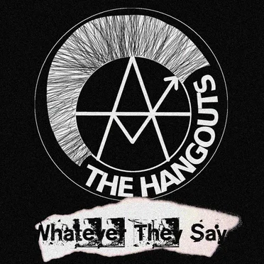 Whatever They Say by The Hangouts - album cover