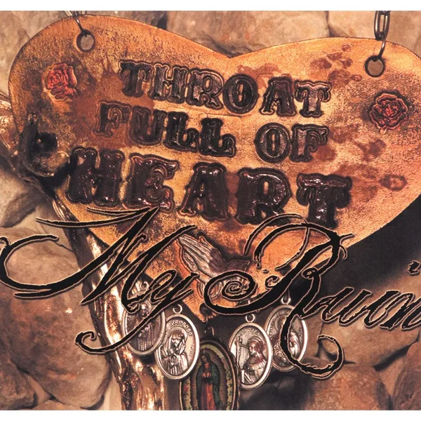 Throat Full of Heart