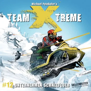 Folge 12: Unternehmen Schneefeuer by Team Xtreme - album cover