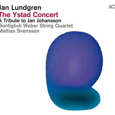 The Ystad Concert - A Tribute to Jan Johansson