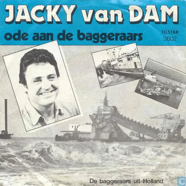 Ode aan de baggeraars / De baggeraars uit Holland