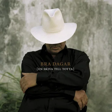 Bra dagar [En skiva till Totta] by Various Artists - album cover