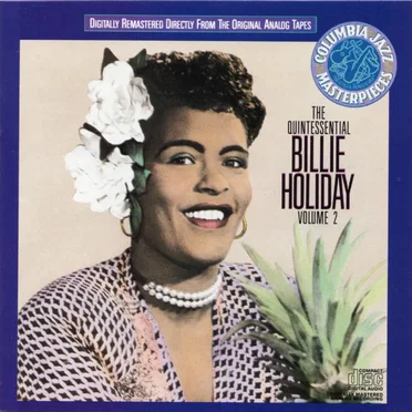 The Quintessential Billie Holiday, Volume 2