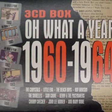 Oh What a Year: 1960–1964 by Various Artists - album cover