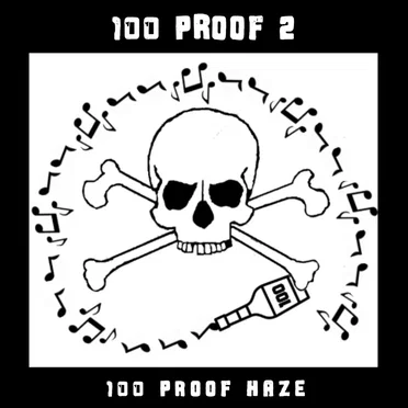 100 Proof 2 by 100 Proof - album cover