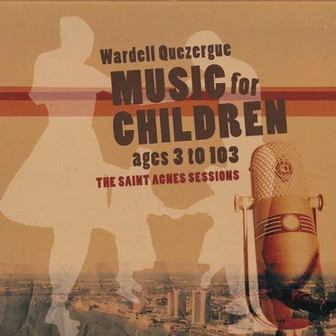 Music for Children: Ages 3 to 103 - The Saint Agnes Sessions