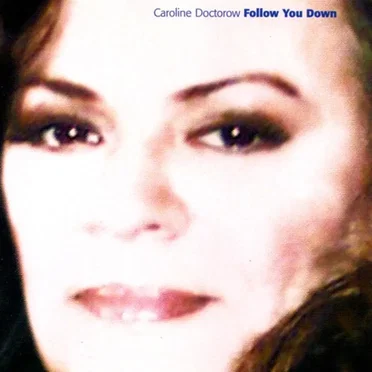Follow You Down