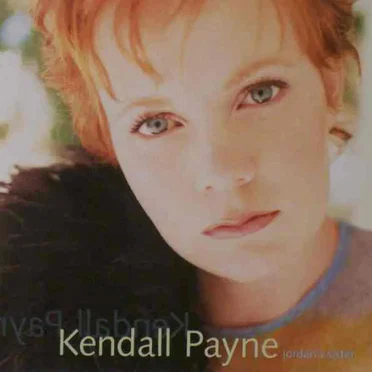 Jordan's Sister by Kendall Payne - album cover