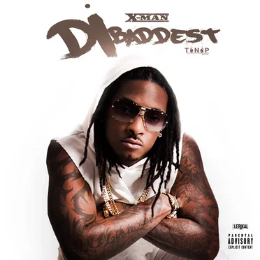 Di baddest by X-Man - album cover