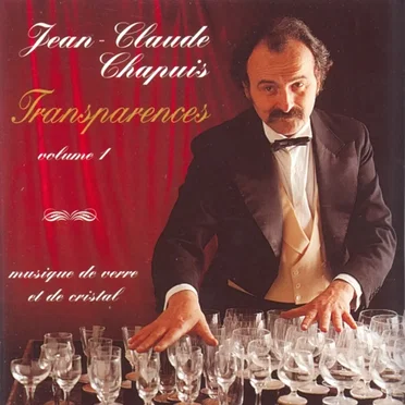 Transparences, volume 1 : musique de verre et de cristal