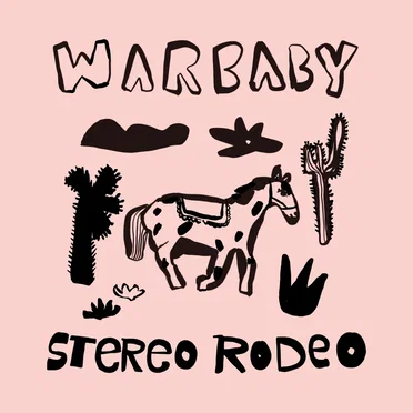Stereo Rodeo by Warbaby - album cover