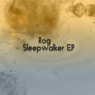 Sleepwalker EP by Rog - album cover