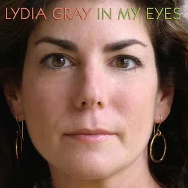 In My Eyes by Lydia Gray - album cover