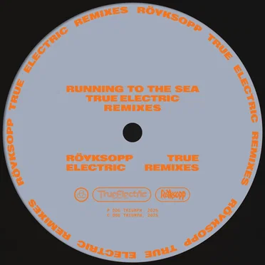 Running to the Sea (True Electric) Remixes