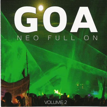 Goa: Neo Full On, Volume 2 by Various Artists - album cover