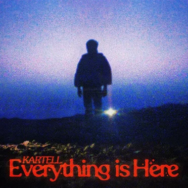 EVERYTHING IS HERE by Kartell - album cover