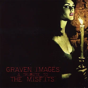 Graven Images: A Tribute to the Misfits by Various Artists - album cover