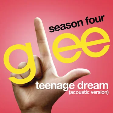 Teenage Dream (acoustic version)