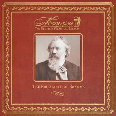 The Brilliance of Brahms by Various Artists - album cover