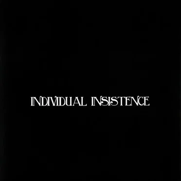 INDIVIDUAL INSISTENCE by Various Artists - album cover