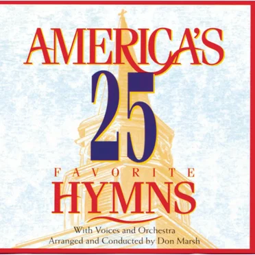 America's 25 Favorite Hymns