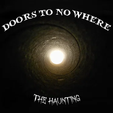 The Haunting by Doors To No Where - album cover