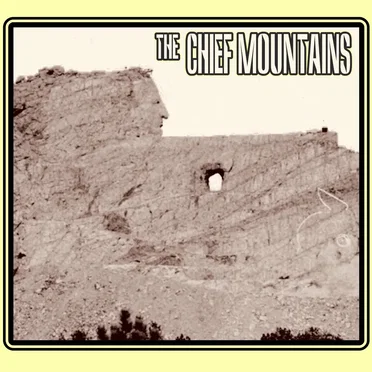 Chief Mountain by The Chief Mountains - album cover