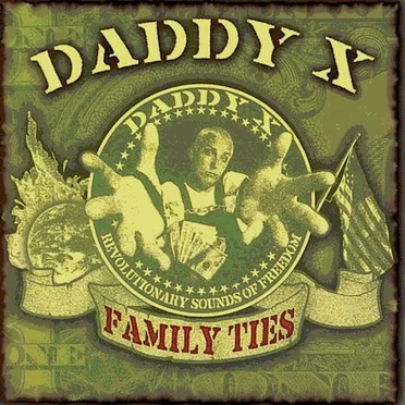 Family Ties by Daddy X - album cover