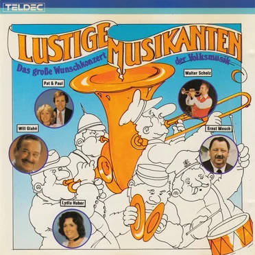 Lustige Musikanten: Das große Wunschkonzert der Volkmusik by Various Artists - album cover