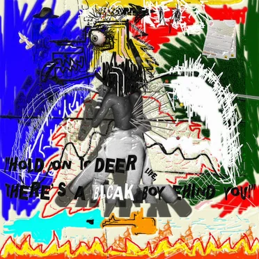 “Hold on to Deer Life, There’s a Blcak Boy Behind You!”