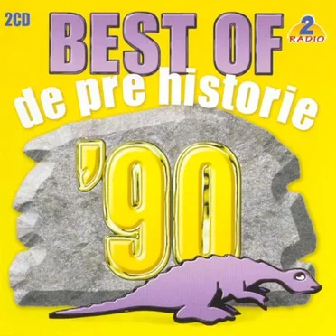 Best of de pre historie ’90 by Various Artists - album cover