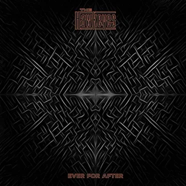 Ever For After by The Hawkeyes - album cover