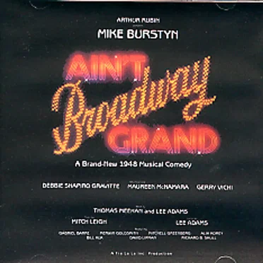 Ain't Broadway Grand