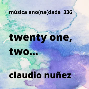 Twenty One, Two by Claudio Nuñez - album cover