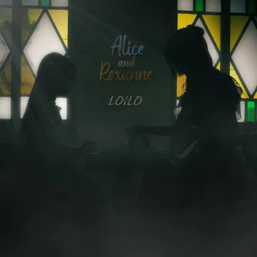 Alice and Roxanne by LOILO - album cover