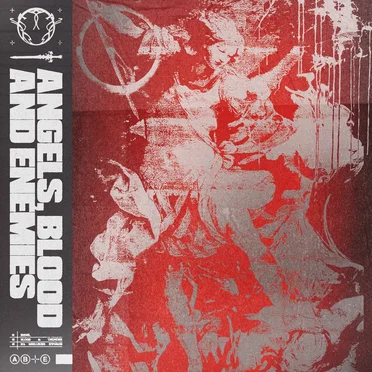 Angels, Blood and Enemies