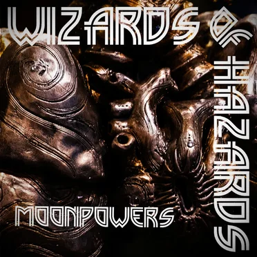 Moonpowers by Wizards of Hazards - album cover