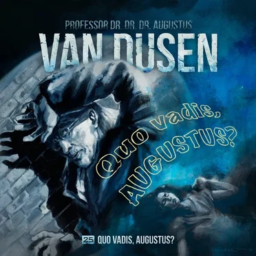 Van Dusen 25: Quo vadis, Augustus? by Van Dusen - album cover